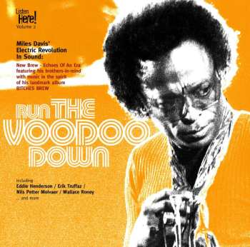 CD Various: Run The Voodoo Down: Miles Davis' Electronic Revolution In Sound DIGI 486594