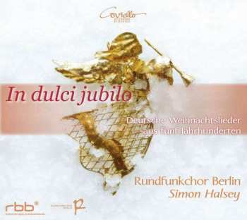 Album Various: Rundfunkchor Berlin - In Dulci Jubilo