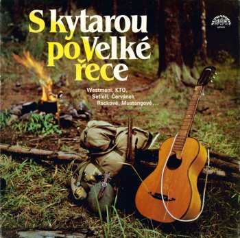 Album Various: S Kytarou Po Velké Řece