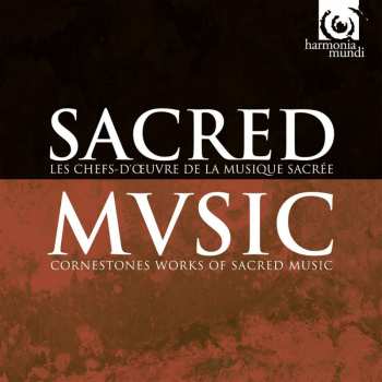 Album Various: Sacred Music - Cornerstone Works Of Sacred Music