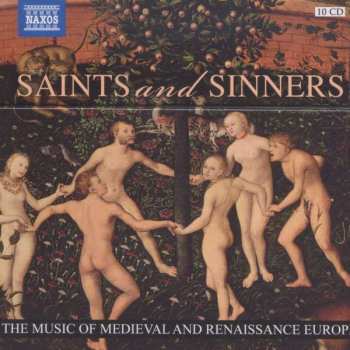 Album Various: Saints And Sinners (The Music Of Medieval And Renaissance Europe)