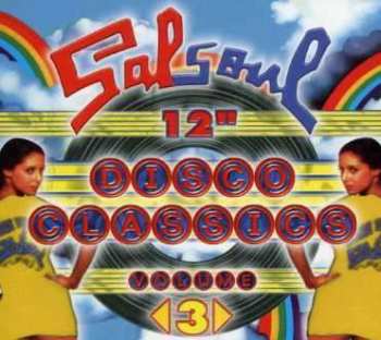 Album Various: Salsoul 12" Disco Classics Vol. 3