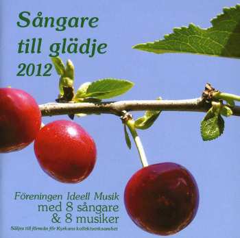 Album Various: Sångare Till Glädje 2012