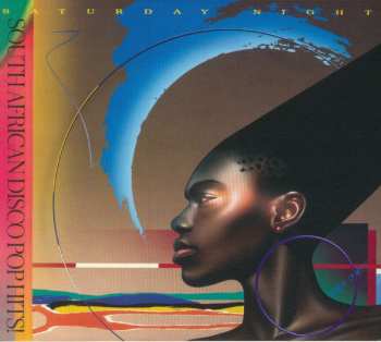 Album Various: Saturday Night (South African Disco Pop Hits 1981 To 1987)