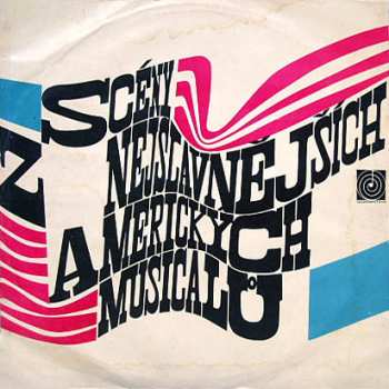 LP Various: Scény Z Nejslavnějších Amerických Musicalů 123796