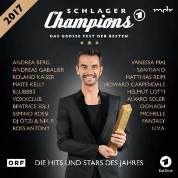 Various: Schlager Champions 2017 (Das Grosse Fest Der Besten)