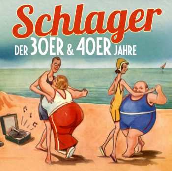 Album Various: Schlager Der 30er & 40er Jahre