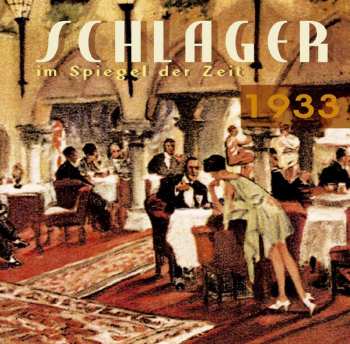 Various: Schlager Im Spiegel Der Zeit, 1933