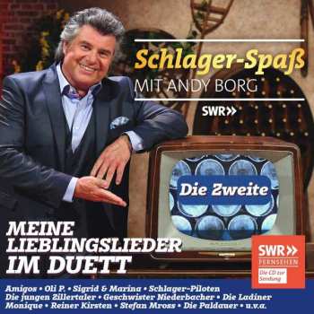 Various: Schlager-Spaß Mit Andy Borg - Meine Lieblingslieder Im Duett Die Zweite