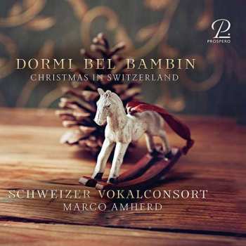 Album Various: Schweizer Vokalconsort - Dormi Bel Bambin
