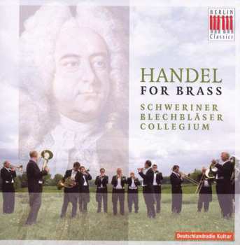Various: Schweriner Blechbläser-collegium - Händel For Brass