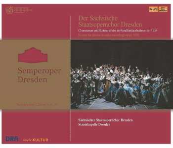 Various: Semperoper Edition Vol.10 - Der Sächsische Staatsopernchor Dresden