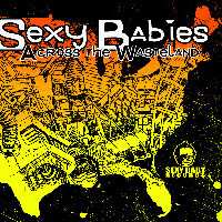 Album Various: Sexy Babies Across The Wasteland