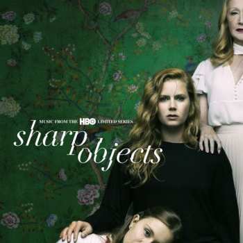 Album Various: Sharp Objects Music From The HBO Limited Series