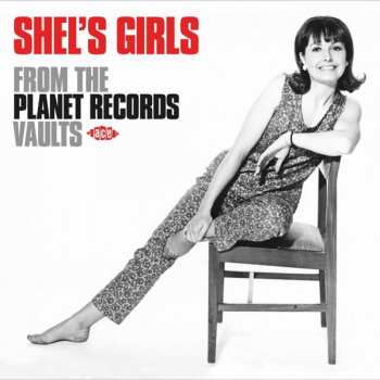 Album Various: Shel's Girl (From The Planet Records Vaults)