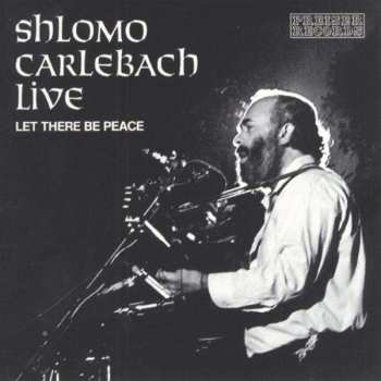 Album Various: Shlomo Carlebach - Let There Be Peace