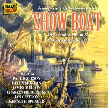 Album Various: Show Boat - 1932 Studio Album & 1946 Broadway Revival