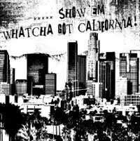 Album Various: Show 'Em Whatcha Got California!