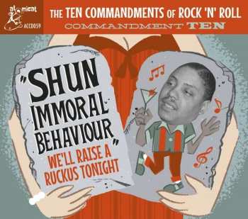 Various: "Shun Immoral Behaviour" (We Raise A Ruckus Tonight)