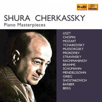 Album Various: Shura Cherkassky - Piano Masterpieces