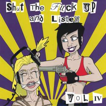 Album Various: Shut The Fuck Up And Listen Vol. IV