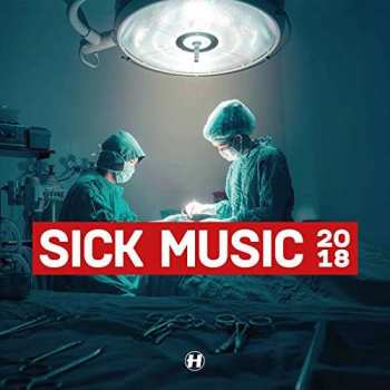 Album Various: Sick Music 2018