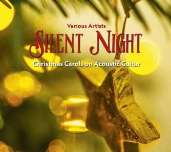 Various: Silent Night: Christmas Carols On Acoustic Guitar