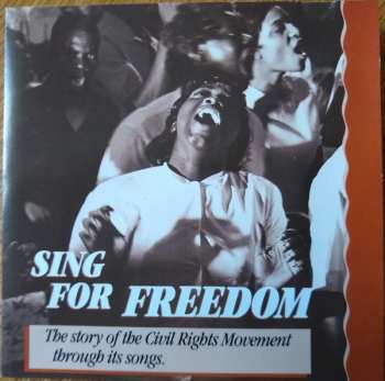 CD Various: Sing for Freedom - The Story of the Civil Rights Movement Through Its Songs 346514