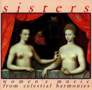 Album Various: Sisters - Women's Music From Celestial Harmonies