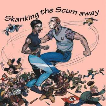 Album Various: Skanking The Scum Away