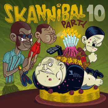 Various: Skannibal Party 10