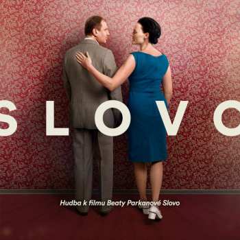 Various: Slovo (hudba K Filmu Beaty Parkanové