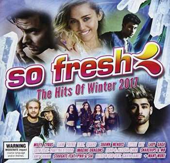 Album Various: So Fresh: The Hits Of Winter 2017