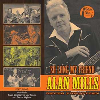 Various: So Long My Friend Alan Mills Never Forgotten