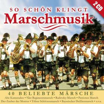2CD Various: So Schön Klingt Marschmusik 401582