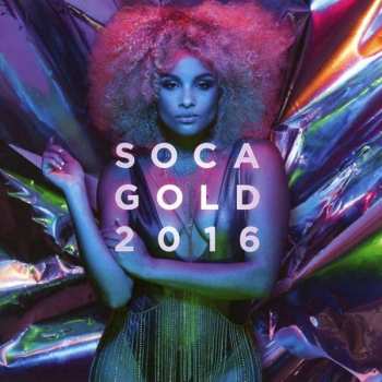 CD Various: Soca Gold 2016 454741
