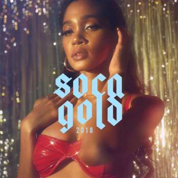 CD Various: Soca Gold 2018 526079