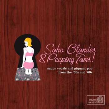Album Various: Soho Blondes & Peeping Toms!