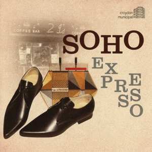Album Various: Soho Expresso