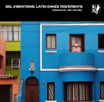 Album Various: Sol Vibrations: Latin Dance Movements