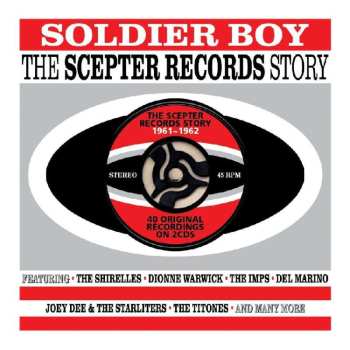 2CD Various: Soldier Boy, The Scepter Records Story 1961-1962 531679