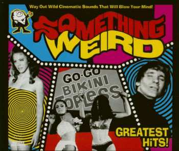 2CD Various: Something Weird Greatest Hits