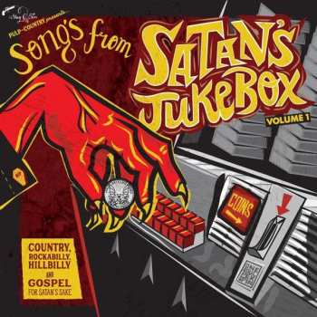 Album Various: Songs From Satan's Jukebox Volume 1