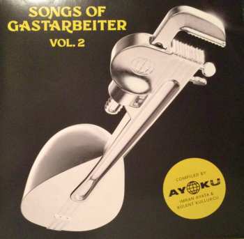Album Various: Songs Of Gastarbeiter Vol. 2