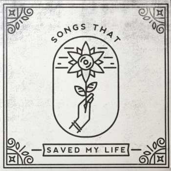 Various: Songs That Saved My Life