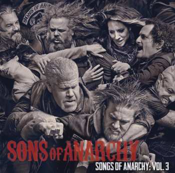Album Various: Sons Of Anarchy - Songs Of Anarchy: Vol. 3