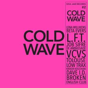 Album Various: Soul Jazz Records Presents Cold Wave #2