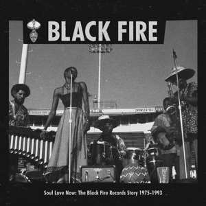 CD Various: Soul Love Now: The Black Fire Records Story 1975-1993 95264