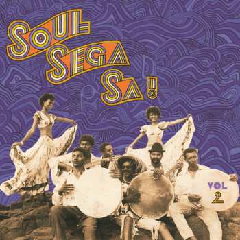 CD Various: Soul Sega Sa ! Indian Ocean Segas From The 70's Vol. 2 445856