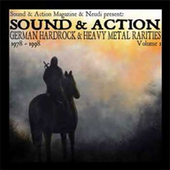 Various: Sound & Action - German Hardrock & Heavy Metal Rarities 1978 - 1998 Volume 1